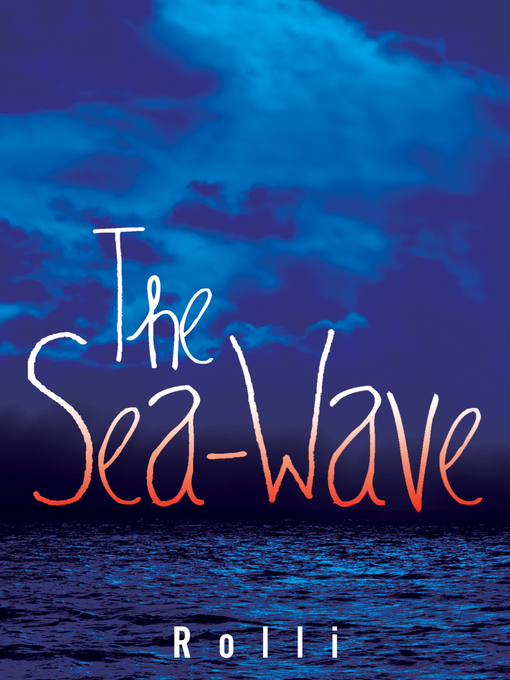 Title details for The Sea-Wave by Rolli - Available